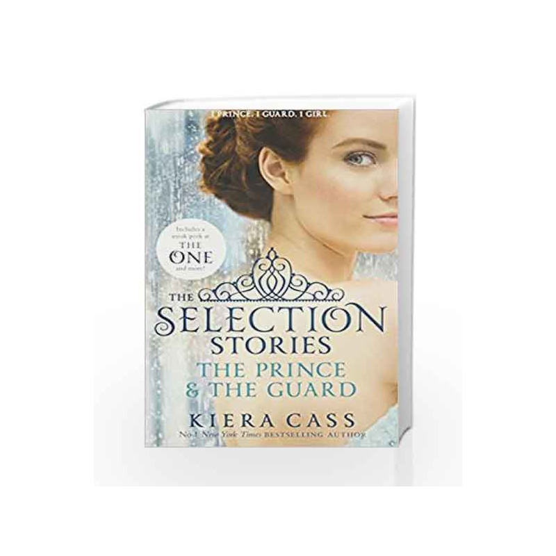 The Selection Stories: The Prince and The Guard (The Selection Novellas) by Kiera Cass Book-9780008152154
