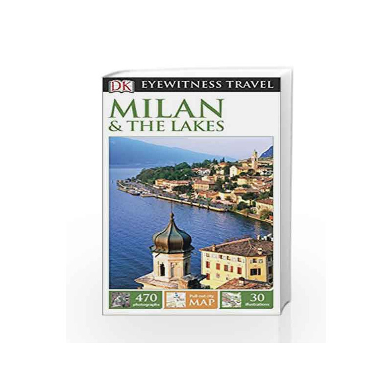 DK Eyewitness Travel Guide Milan & the Lakes (Eyewitness Travel Guides) by DK Book-9781409369608
