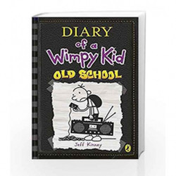Diary of a Wimpy Kid: Old School (Book 10) by Jeff Kinney Book-9780141370613