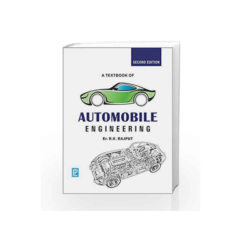 A Textbook of Automobile Engineering by R.K. Rajput Book-9788170089919