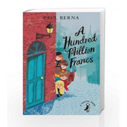 A Hundred Million Francs (A Puffin Book) by Berna Paul Book-9780141368719