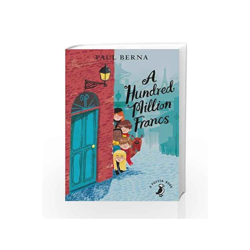 A Hundred Million Francs (A Puffin Book) by Berna Paul Book-9780141368719
