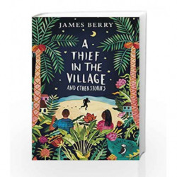 A Thief in the Village (A Puffin Book) by James Berry Book-9780141368641
