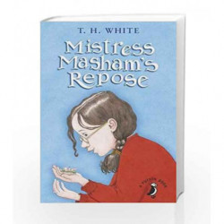 Mistress Masham's Repose (A Puffin Book) by T.H. White Book-9780141368733