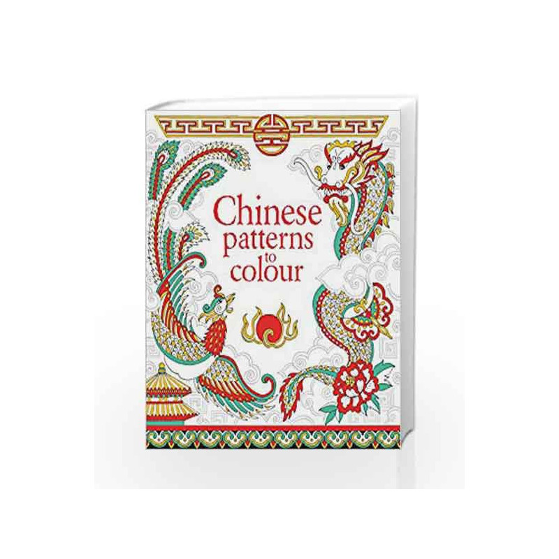Chinese Patterns to Colour by Reid, Struan Book-9781474917315