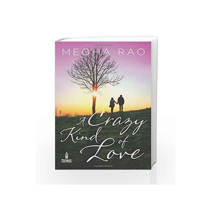 A Crazy Kind of Love by Megha Rao Book-9780143424772
