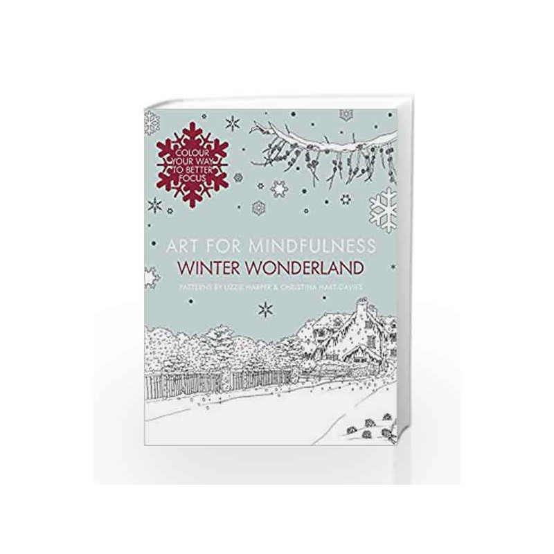Art for Mindfulness: Winter Wonderland by Lizzie Harper Book-9780007949212