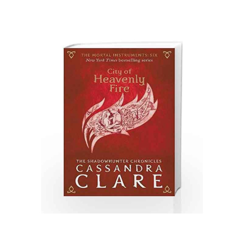 The Mortal Instruments 6: City of Heavenly Fire by Cassandra Clare Book-9781406362213