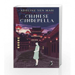 Chinese Cinderella (A Puffin Book) by Adeline Yen Mah Book-9780141359410