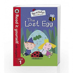 Read It Yourself with Ladybird Ben and Holly's Little Kingdom: Level 1 The Lost Egg by LADYBIRD Book-9780241201145