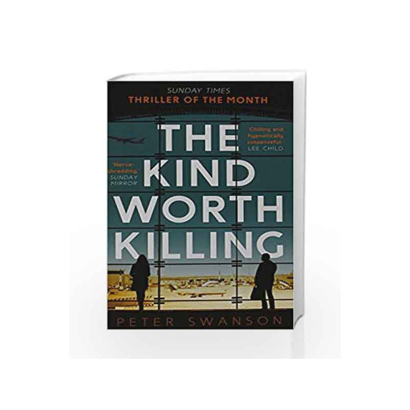 The Kind Worth Killing by Peter Swanson Book-9780571302215