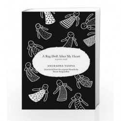 A Rag Doll for My Heart by Vaidya, Anuradha Book-9789383074099