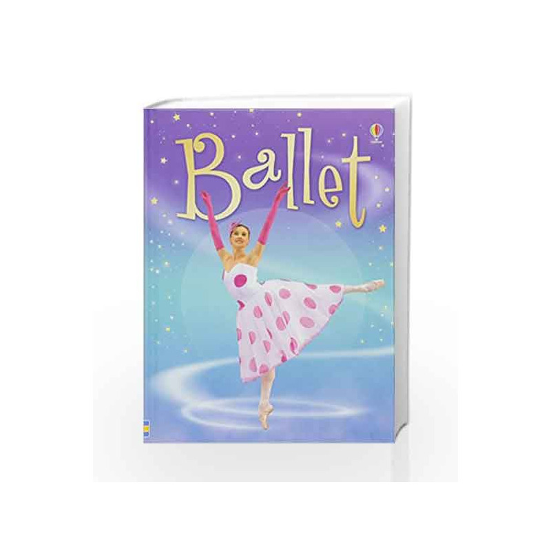 Ballet (Usborne Beginners) by Susan Meredith Book-9780746074534