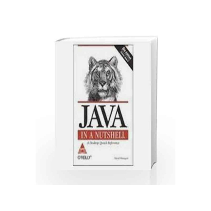 Java In A Nutshell, 5/E (Covers Java 5.0) by Flanagan Book-9788173661068
