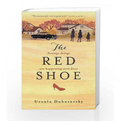 The Red Shoe by Ursula Dubosarsky Book-9781406358742