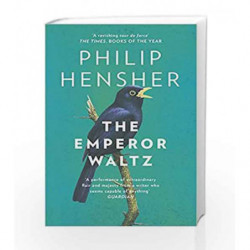 The Emperor Waltz by Philip Hensher Book-9780007459599