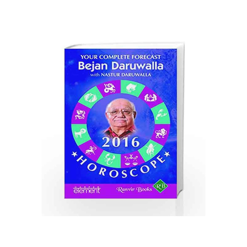 Your Complete Forecast 2016 Horoscope by Bejan Daruwalla Book-9789351772668