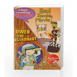 I Love Reading Phonics Level 6:Bad Zomble Movie & Owen The Astronaut by NA Book-9780753729182