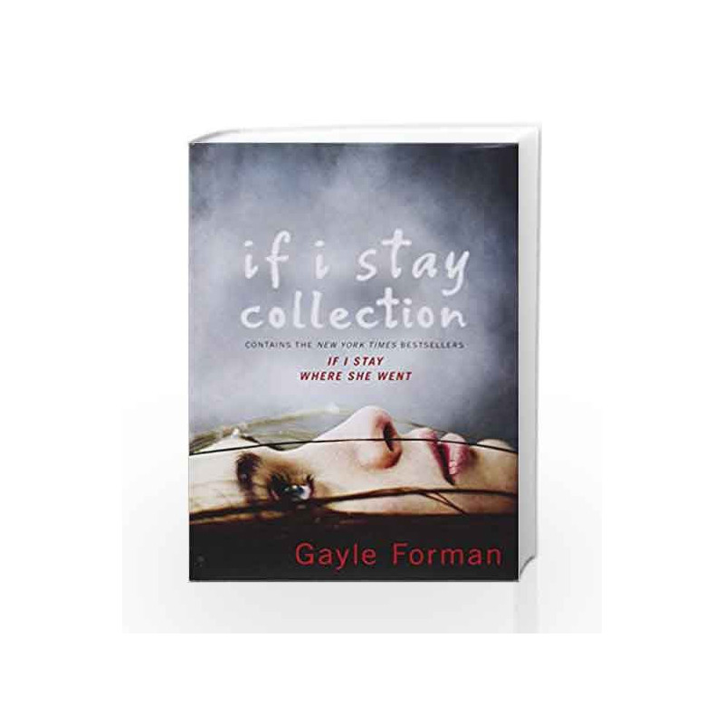 If I Stay Collection (Gayle Forman) by Gayle Forman Book-9780147515025