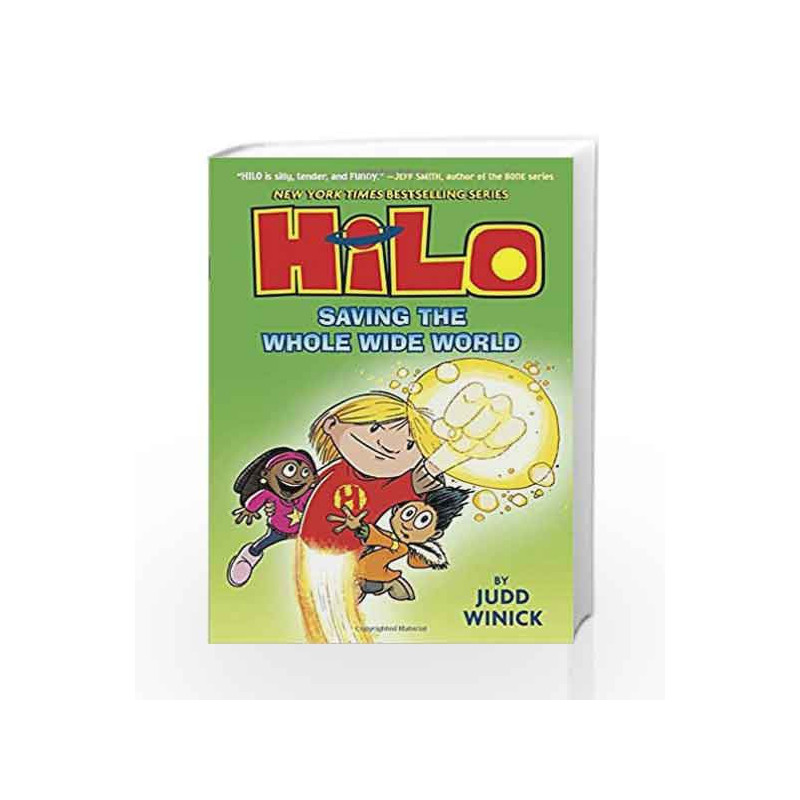Hilo Book 2: Saving the Whole Wide World by Judd Winick Book-9780385386234