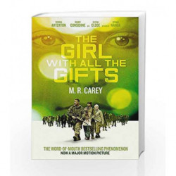 The Girl with All the Gifts (Film Tie in) by M. R. Carey Book-9780356507231