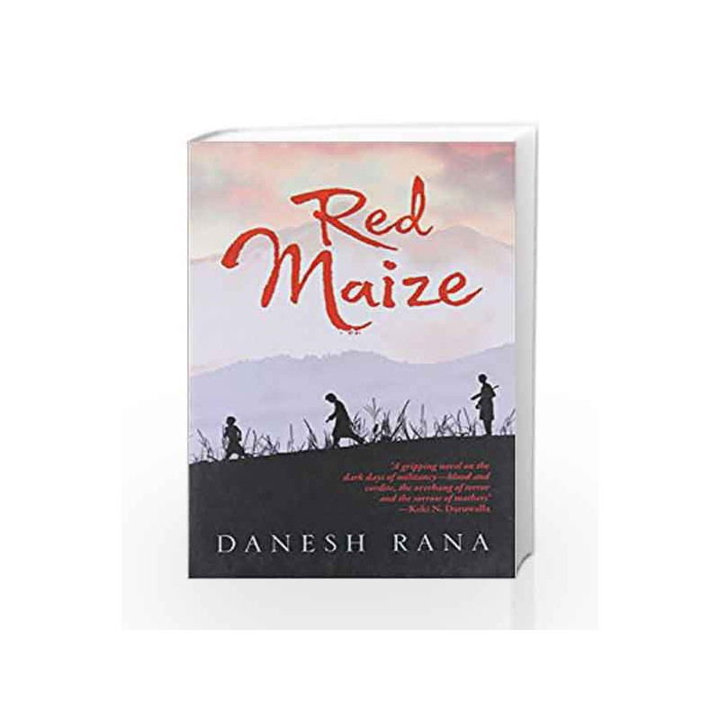 Red Maize by Danesh Rana Book-9789351772460