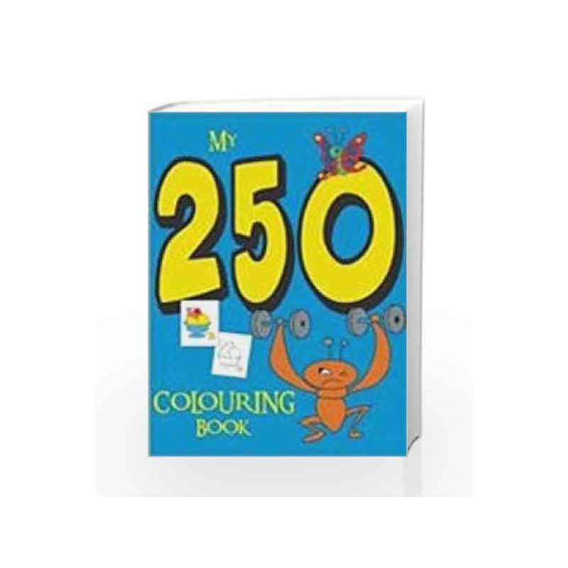 My 250 Colouring Book by NA Book-9789380070735