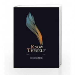 Know Thyself: Book 1 by Kumar, Gian Book-9789352013722