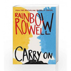 Carry On by Rainbow Rowell Book-9781447299318