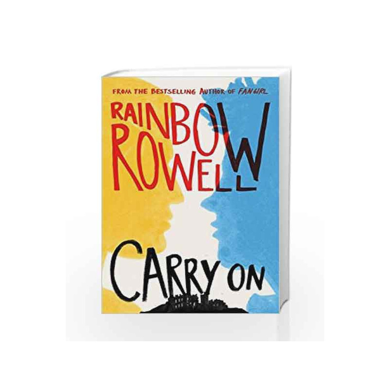 Carry On by Rainbow Rowell Book-9781447299318