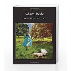 Adam Bede (Wordsworth Classics) by George Eliot Book-9781853261923