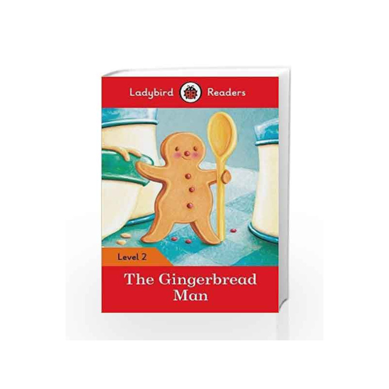 The Gingerbread Man: Ladybird Readers Level 2 by LADYBIRD Book-9780241254424