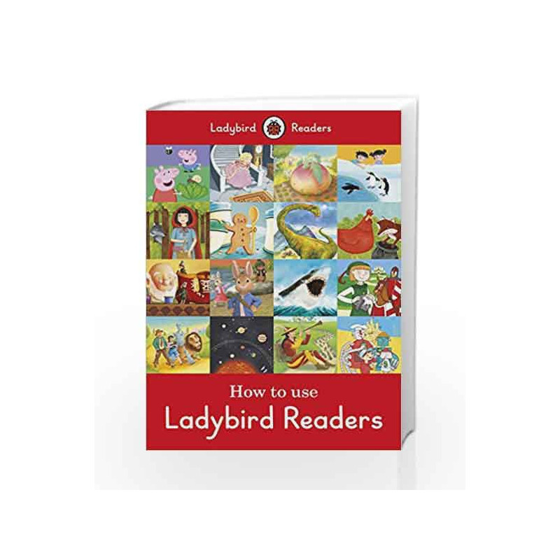 How to Use Ladybird Readers: A Teacher and Parent Guide by LADYBIRD Book-9780241262306
