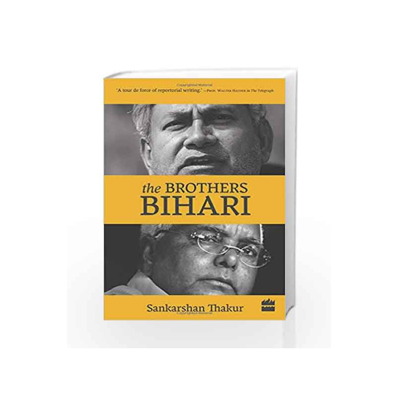 The Brothers Bihari by Sankarshan Thakur Book-9789351774808