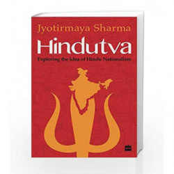 Hindutva: Exploring the Idea of Hindu Nationalism by Jyotirmaya Sharma Book-9789351773979