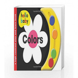 Hello Baby Play and Learn: Colors: A High-Contrast Board Book by Roger Priddy Book-9780312516062