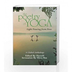 The Poetry of Yoga: Light Pouring from Pens by Hawah Book-9781940468259