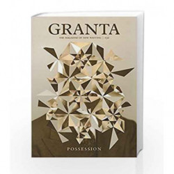 Granta 132: Possession (Magazine of New Writing) by Rausing, Sigrid Book-9781905881895