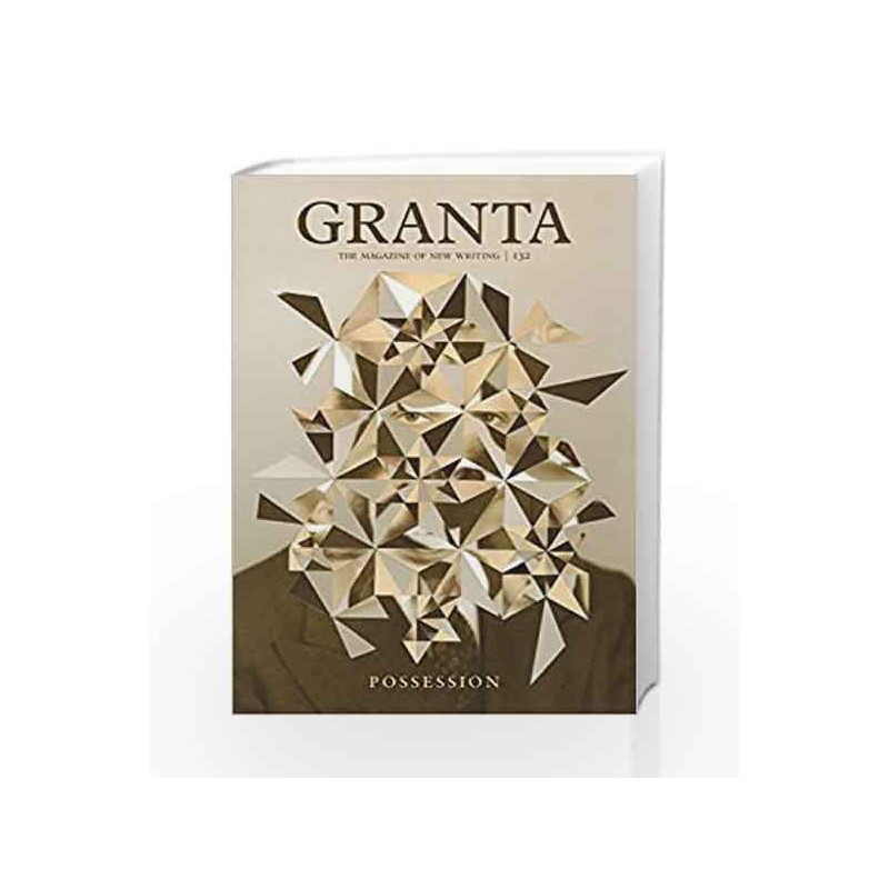 Granta 132: Possession (Magazine of New Writing) by Rausing, Sigrid Book-9781905881895