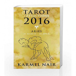 Tarot Predictions 2016: Aries by Karmel Nair Book-9789351776529