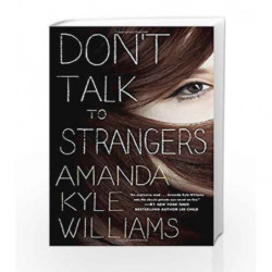 Don't Talk to Strangers: A Novel (Keye Street) by Amanda Kyle Williams Book-9780553593822
