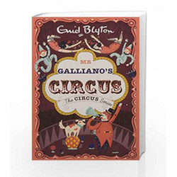 Mr Gallianos Circus by Enid Blyton Book-9781444937206