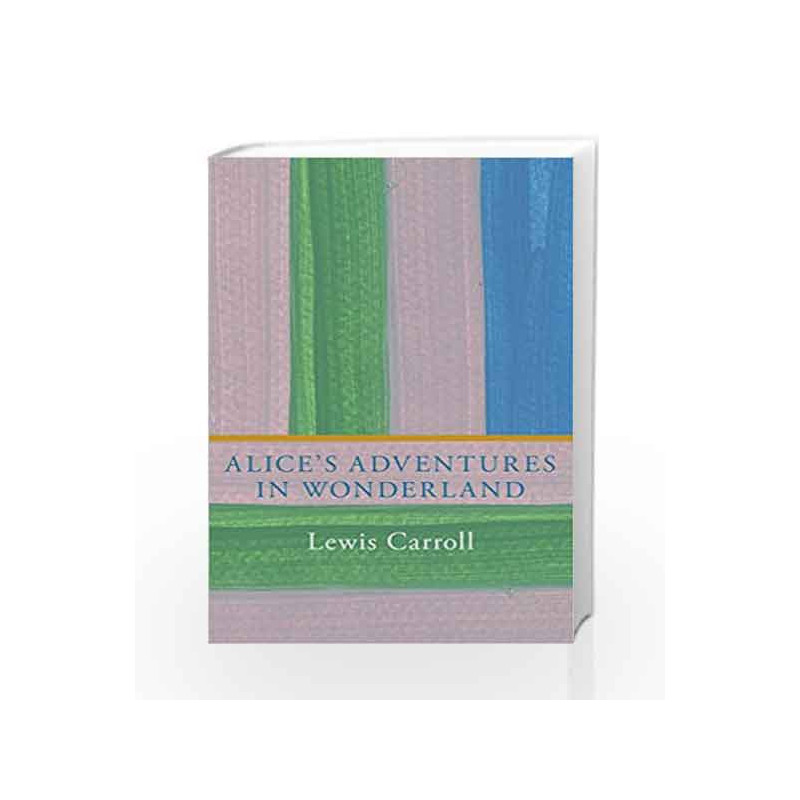 Alice's Adventure  in Wonderland by Lewis Carroll Book-9780143427261