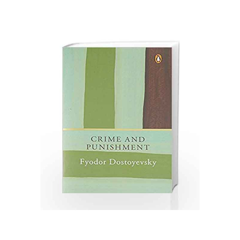 Crime and Punishment by Fyodor Dostoyevsky Book-9780143426868