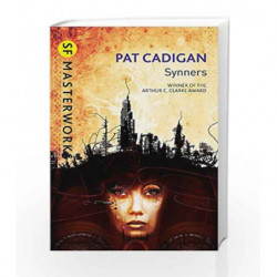 Synners (S.F. MASTERWORKS) by Pat Cadigan Book-9780575119543