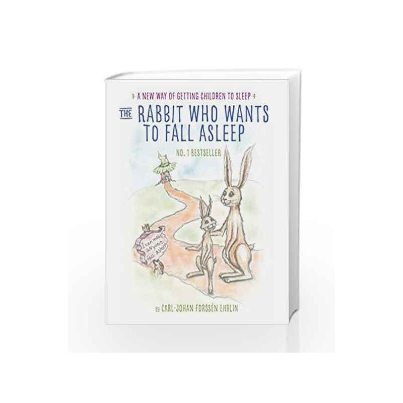 The Rabbit Who Wants to Fall Asleep by Carl-Johan ForssÃƒÆ’Ã†â€™Ãƒâ€šÃ‚Â©n Ehrlin Book-9780241255162