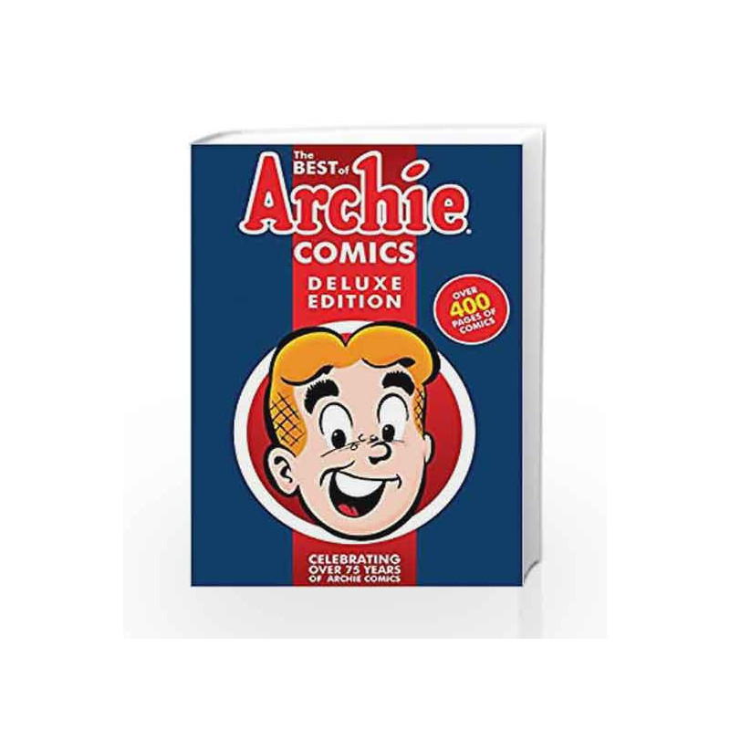 The Best of Archie Comics Book 1 Deluxe Edition (Best of Archie Deluxe) by Archie Superstars Book-9781619889552