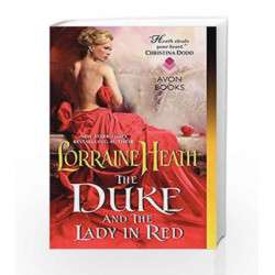 The Duke and the Lady in Red by Lorraine Heath Book-9780062276261