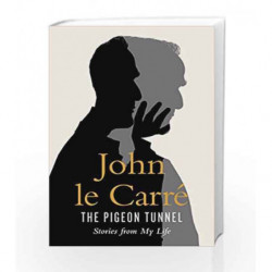 The Pigeon Tunnel by John le CarrÃƒÆ’Ã†â€™Ãƒâ€šÃ‚Â© Book-9780241976876
