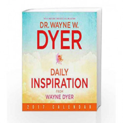 Daily Inspiration from Wayne Dyer 2017 Calendar (Calendars 2017) by W. Dyer,Wayne Book-9781401949945